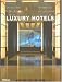 Books : Luxury Hotels The Americas