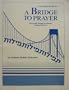 A Teachers Guide to A Bridge to Prayer, The Jewish Worship Workbook Volumes One - Two