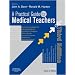 A Practical Guide for Medical Teachers
