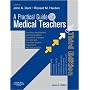 A Practical Guide for Medical Teachers
