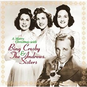 a merry christmas with bing crosby & the andrews sisters