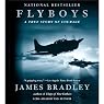 Flyboys: A True Story of Courage