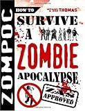 Zompoc: How to Survive a Zombie Apocalypse