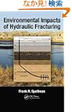 Environmental Impacts of Hydraulic Fracturing