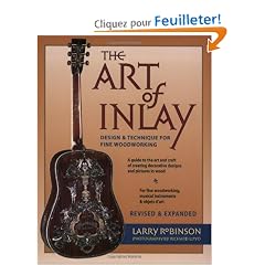 The Art Of Inlay: Design & Technique For Fine Woodworking