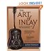 Art of the Inlay - Design & Technique for Fine Woodworking - Second Edition (Softcover)