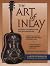 The Art of Inlay: Contemporary Design & Technique