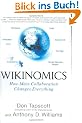 Wikinomics: How Mass Collaboration Changes Everything