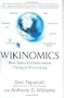 Wikinomics: How Mass Collaboration Changes Everything