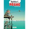 Les fondus de la p�che