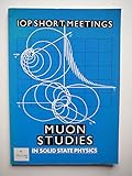 Muon studies in solid state physics