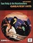 Tom Petty & the Heartbreakers: Greatest Hits