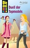 Zoom Produkt-Bild: Die drei !!! Duell der Topmodels