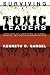 Book Surviving Toxic Leaders: How to Work for Flawed People in Churches, Schools, and Christian Organizations