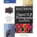 Mastering Digital SLR Photography (Paperback)