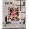 Paris : De la rue � la galerie