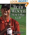 Tiger Woods: How I Play Golf: Ryder Cup Edition