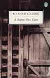 A Burnt-Out Case (Classic, 20th-Century, Penguin)