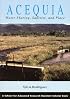 Acequia: Water-sharing, Sanctity, And Place (Resident Scholar)
