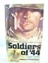 Soldiers of '44