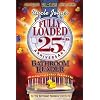 Uncle John's Fully Loaded 25th Anniversary Bathroom Reader