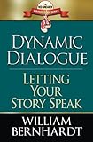 Dynamic Dialogue: Letting Your Story Speak (The Red Sneaker Writers Books Series)