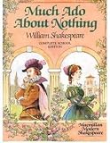 Much ado about nothing : complete and unabridged