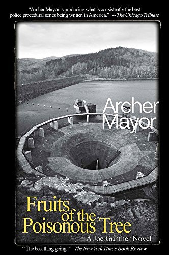 By Archer Mayor Fruits of the Poisonous Tree: A Joe Gunther Novel (Joe Gunther Mysteries) (1st THUS) [Paperback]