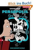 Persepolis. Eine Kindheit im Iran