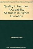 Quality in learning : a capability approach in higher education