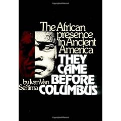 The African Presence (They came before Columbus)