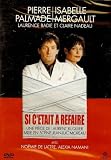 Pierre Palmade : Si c'�tait � refaire
