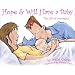 Hope & Will Have a Baby: The Gift of Surrogacy