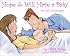 Hope & Will Have a Baby: The Gift of Surrogacy