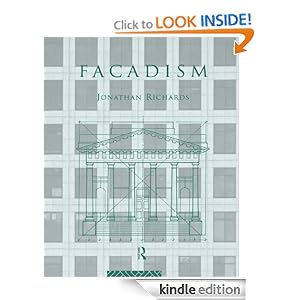 Facadism by Jonathan Richards