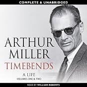 Timebends | [Arthur Miller]