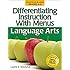 Differentiating Instruction with Menus: Language Arts (Grades 6-8)