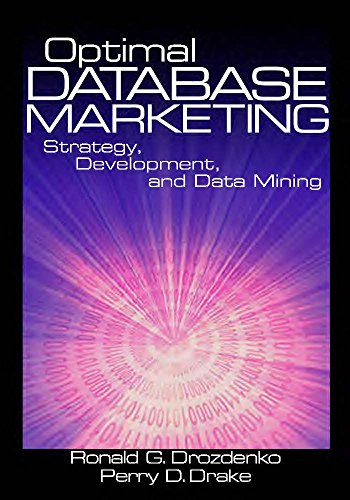 Optimal Database Marketing: Strategy, Development, and Data Mining