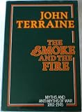 The smoke and the fire : myths and anti-myths of war 1861-1945
