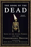 Produkt-Bild: (The Book of the Dead: Lives of the Justly Famous and the Undeservedly Obscure) By Mitchinson, John (Author) Hardcover Published on (09 , 2010)
