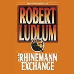 The Rhinemann Exchange | Robert Ludlum