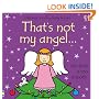 That's Not My Angel... (Thats Not My)