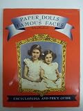 Paper Dolls of Famous Faces: Encyclopedia and Price Guide