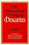 The Philosophical Writings of Descartes: Volume 1