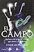 El campo: en busca de la fuerza secreta que mueve el universo (Spanish Edition)