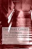 The Best Ghost Stories: The Modern Library of the Worlds Best Books