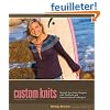 Custom Knits: Unleash Your Inner Designer with Top-Down and Improvisational Techniques
