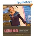 Custom Knits: Unleash Your Inner Designer with Top-Down and Improvisational Techniques
