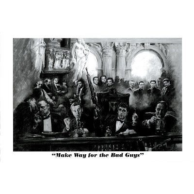 Godfather Goodfellas Scarface Sopranos Movie (Make Way For The Bad Guys) Poster Print - 24x36
