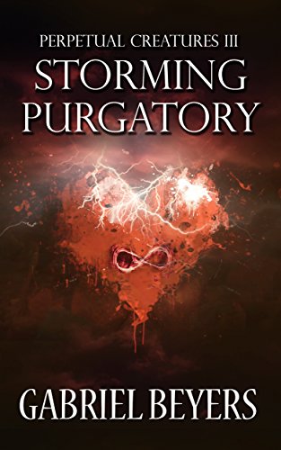 Perpetual Creatures 3: Storming Purgatory